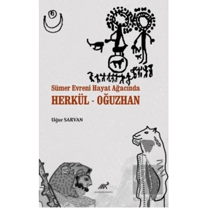 Sümer Evreni Hayat Ağacında Herkül - Oğuzhan