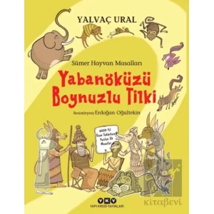 Sümer Hayvan Masalları - Yabanöküzü Boynuzlu Tilki