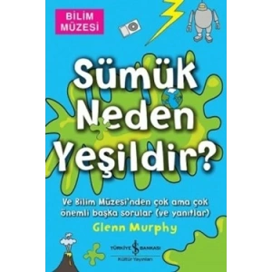 Sümük Neden Yeşildir?