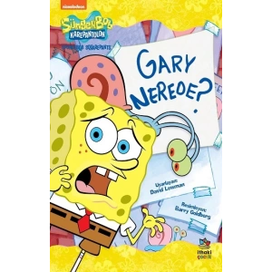 SüngerBob KarePantolon Gary Nerede?