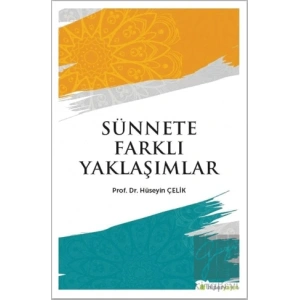 Sünnete Farklı Yaklaşımlar