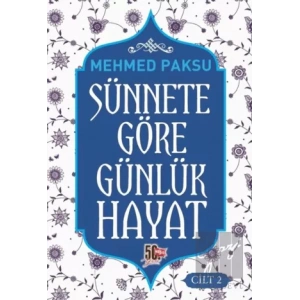 Sünnete Göre Günlük Hayat - Cilt 2
