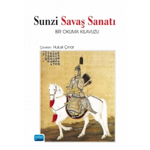 SUNZİ SAVAŞ SANATI - Bir Okuma Kılavuzu