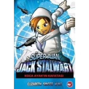 Süper Ajan Jack Stalwart - 13 : Koca Ayakın Kafatası