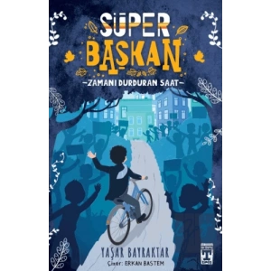 Süper Başkan - Zamanı Durduran Saat