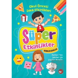 Süper Etkinlikler Renkler Şekiller - Okul Öncesi Zeka Etkinlikleri