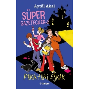 Süper Gazeteciler 2 - Parktaki Esrar
