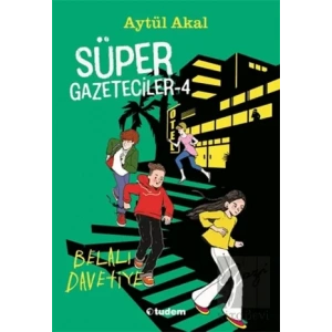Süper Gazeteciler 4: Belalı Davetiye