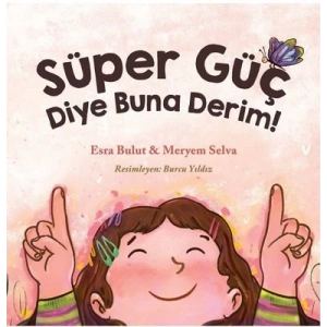 Süper Güç Diye Buna Derim!