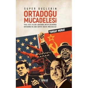 Süper Güçlerin Ortadoğu Mücadelesi