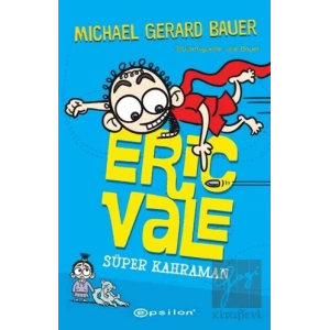 Süper Kahraman - Eric Vale