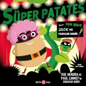Süper Patates  Jack Ve Fasulye Sırığı