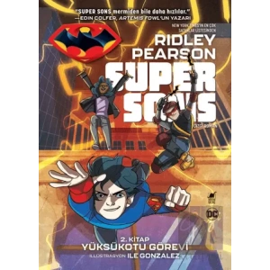 Süper Sons - 2. Kitap Yüksükotu Görevi