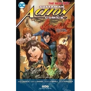 Superman Action Comics Cilt 4: Melez - İçeriden Gelen Tehdit!