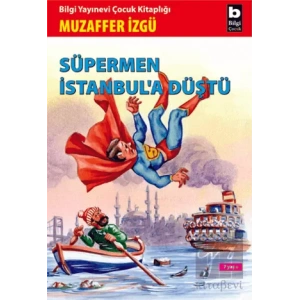 Süpermen İstanbul’a Düştü
