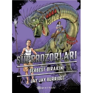 Süperozorları Serbest Bırakın!