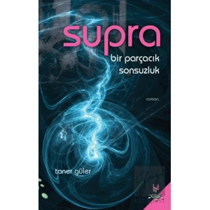 Supra - Bir Parçacık Sonsuzluk
