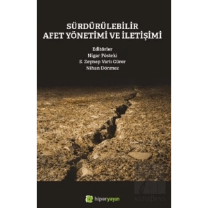 Sürdürülebilir Afet Yönetimi ve İletişimi