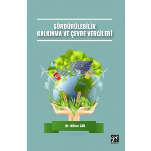 Sürdürülebilir Kalkınma ve Çevre Vergileri