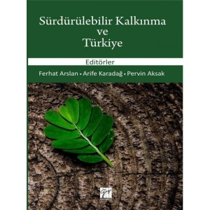 Sürdürülebilir Kalkınma ve Türkiye - Ferhat Arslan