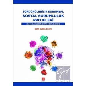 Sürdürülebilir Kurumsal Sosyal Sorumluluk Projeleri