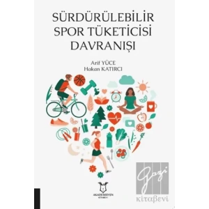 Sürdürülebilir Spor Tüketicisi Davranışı
