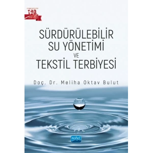 Sürdürülebilir Su Yönetimi ve Tekstil Terbiyesi