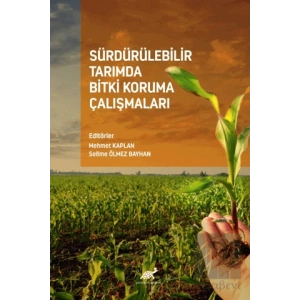 Sürdürülebilir Tarımda Bitki Koruma Çalışmaları