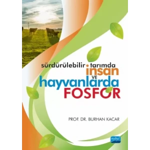 Sürdürülebilir Tarımda İnsan ve Hayvanlarda FOSFOR