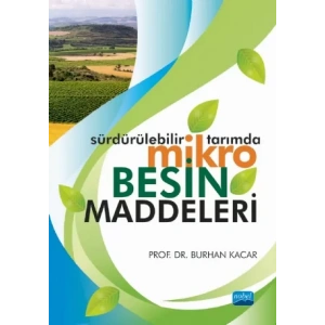 Sürdürülebilir Tarımda MİKRO BESİN MADDELERİ