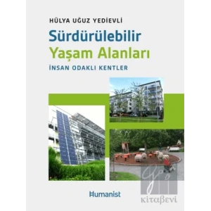 Sürdürülebilir Yaşam Alanları - İnsan Odaklı Kentler