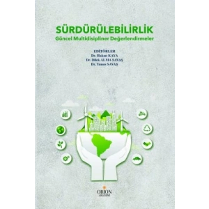 Sürdürülebilirlik Güncel Multidisipliner Değerlendirmeler
