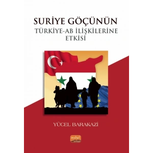 Suriye Göçünün Türkiye-AB İlişkilerine Etkisi