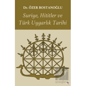 Suriye, Hititler ve Türk Uygarlık Tarihi