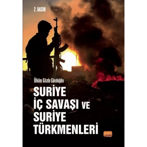 Suriye İç Savaşı ve Suriye Türkmenleri