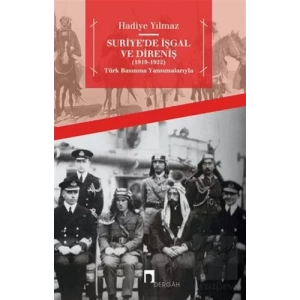 Suriye’de İşgal ve Direniş (1919 - 1922)