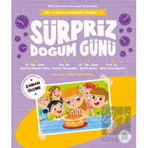 Sürpriz Doğum Günü / Mila Ve Sarp’ın Matematik Öyküleri - 7