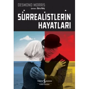 Sürrealistlerin Hayatları
