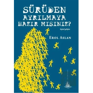 Sürüden Ayrılmaya Hazır mısınız