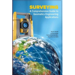 Surveying A Comprehensive Guide To Geomatics Engineering Applications