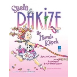 Süslü Pakize ile Havalı Köpek