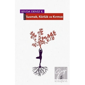 Susmak Körlük ve Kırmızı
