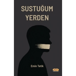 Sustuğum Yerden