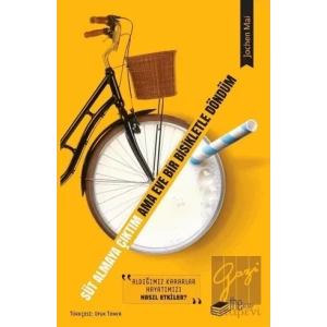 Süt Almaya Çıktım Ama Eve Bir Bisikletle Döndüm