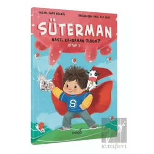 Süterman 1. Kitap-Nasıl Kahraman Oldum?