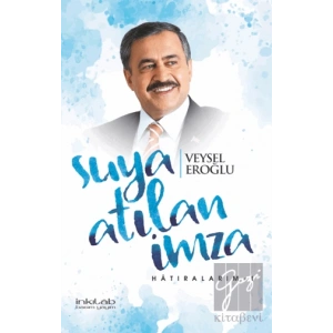 Suya Atılan İmza - Hatıralarım - 1