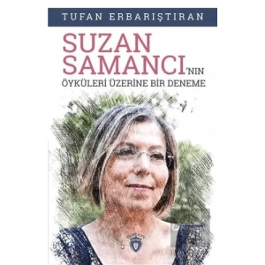 Suzan Samancının Öyküleri Üzerine Bir Deneme