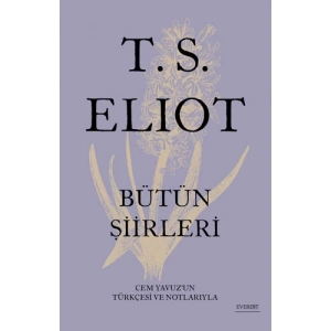T.S. Eliot Bütün Şiirleri (Ciltli)