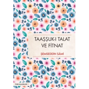Taaşşuk-ı Talat ve Fitnat