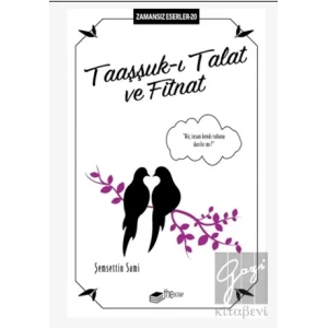 Taaşşuk-ı Talat ve Fitnat